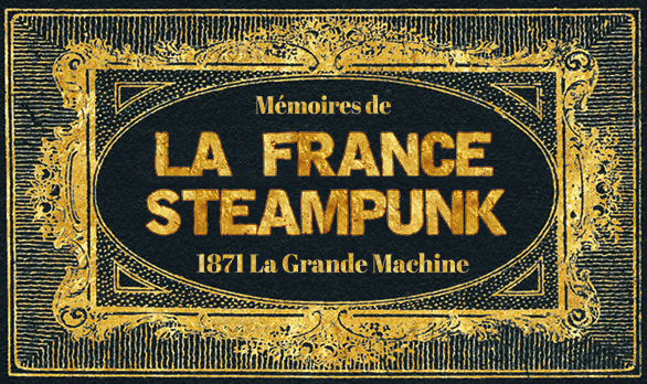 Flyer La France Steampunk